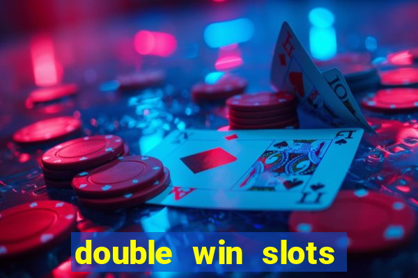 double win slots casino game